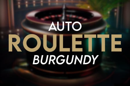 Burgundy Auto-Roulette