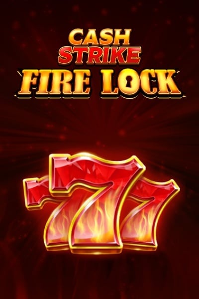 Cash Strike Fire Lock